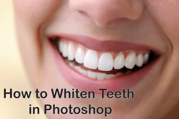 Comment blanchir les dents dans Photoshop