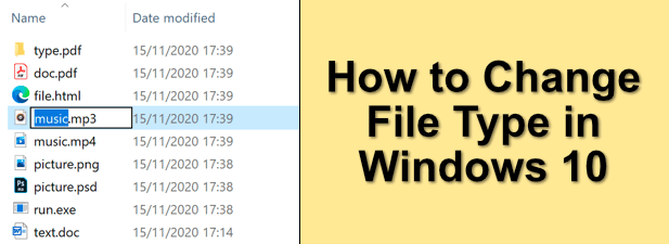 Comment changer le type de fichier dans Windows 10