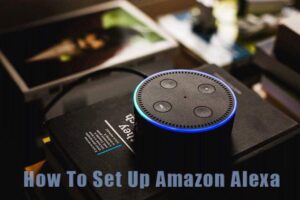 Comment configurer Amazon Alexa