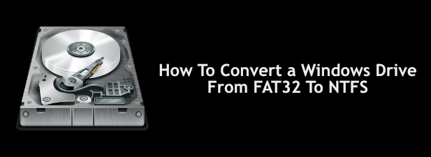 Comment convertir un lecteur Windows de FAT32 en NTFS