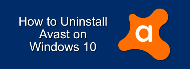 Comment desinstaller Avast sur Windows 10