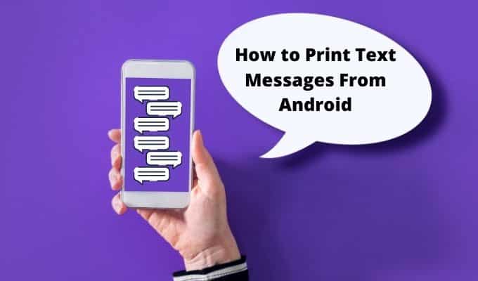 Comment imprimer des messages texte depuis Android