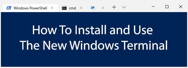 Comment installer et utiliser le nouveau terminal Windows 10