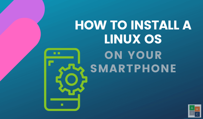 Comment installer un systeme dexploitation Linux sur votre telephone Android