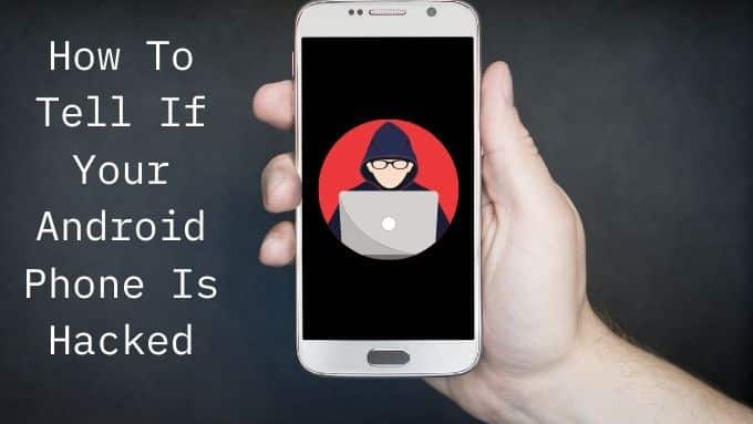 Comment savoir si votre telephone Android est pirate