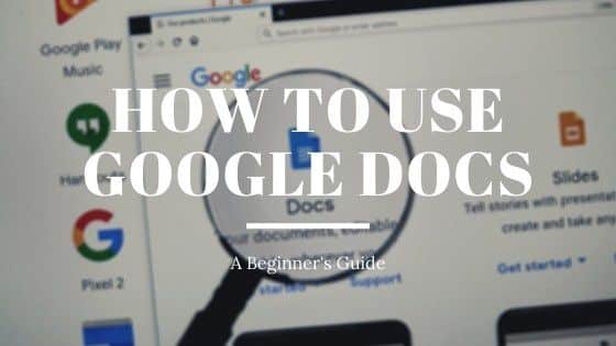 Comment utiliser Google Docs guide du debutant