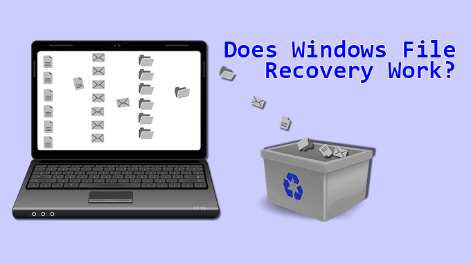 La recuperation de fichiers Windows de Microsoft fonctionne t elle Nous lavons