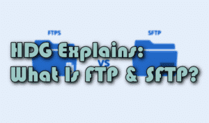 Qu'est-ce que SFTP et FTP?