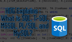 Qu'est-ce que SQL, T-SQL, MSSQL, PL / SQL et MySQL?
