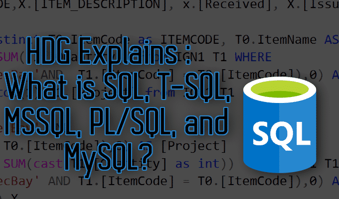 Quest ce que SQL T SQL MSSQL PL SQL et MySQL