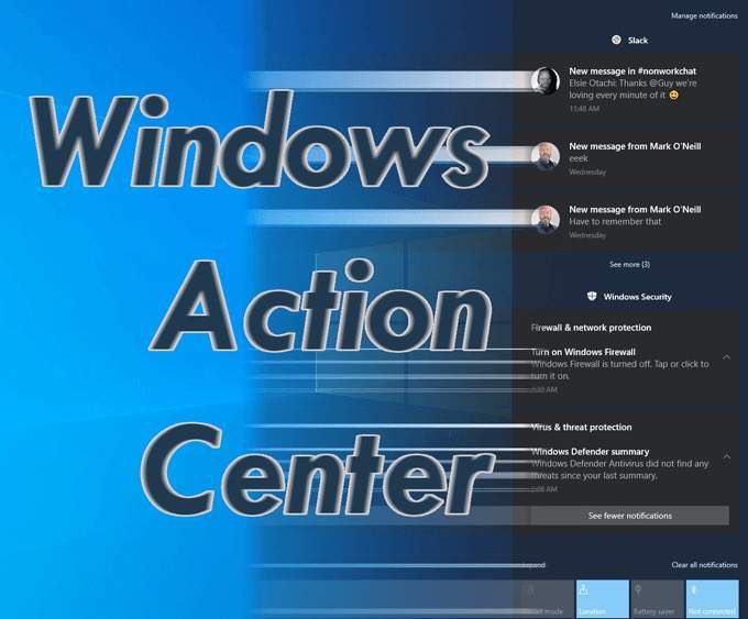 Quest ce que Windows Action Center